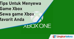 Tips Untuk Menyewa Game Xbox