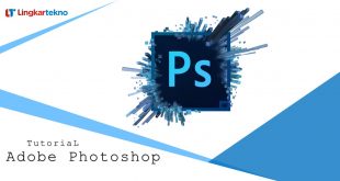 Tutorial Menggunakan Adobe Photoshop